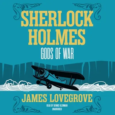 James Lovegrove: Sherlock Holmes 02 - Sherlock Holmes: Gods of War (AudiobookFormat, english language, 2022, Blackstone Publishing)