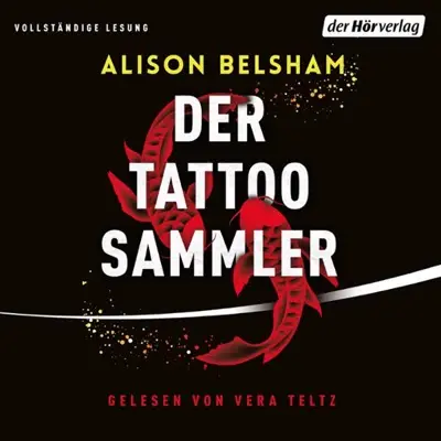 Alison Belsham: Der Tattoosammler (AudiobookFormat, German language, Der Hörverlag)