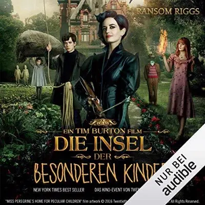 Ransom Riggs: Die Insel der besonderen Kinder (AudiobookFormat, German language, Audible Studios)