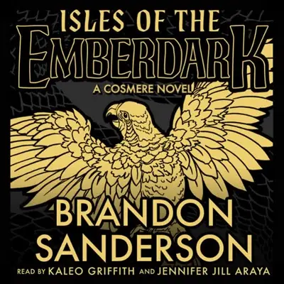 Brandon Sanderson: Isles of the Emberdark (AudiobookFormat, Dragonsteel, LLC)