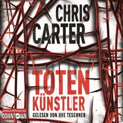 Chris Carter: Totenkünstler (AudiobookFormat, German language, Hörbuch Hamburg)