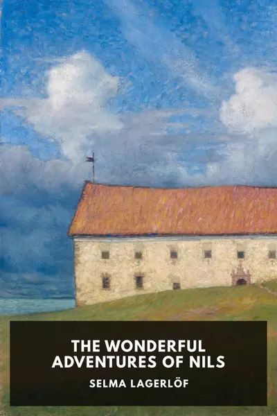 Selma Lagerlöf: The Wonderful Adventures of Nils (AudiobookFormat, en-US language, 2017, Standard Ebooks)