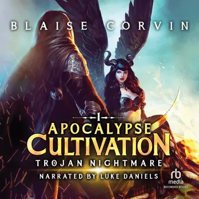 Blaise Corvin: Apocalypse Cultivation 01 - Trojan Nightmare - A LitRPG Cultivation Series (AudiobookFormat, english language, 2022, Recorded Books)