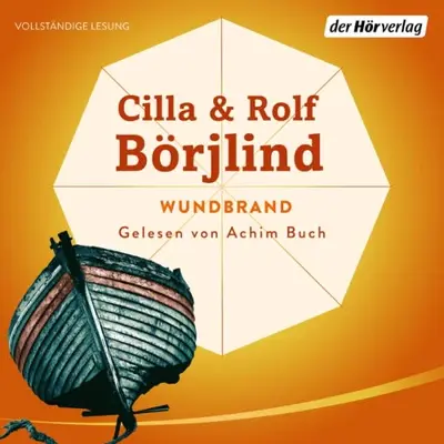 Cilla Börjlind, Rolf Börjlind: Wundbrand (AudiobookFormat, German language, Der Hörverlag)