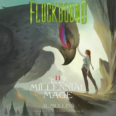 J. L. Mullins: Millennial Mage 11 - Flockbound - Millennial Mage, Book 11 (AudiobookFormat, english language, 2025, J. L. Mullins)