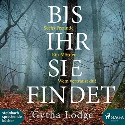 Gytha Lodge: Bis ihr sie findet (AudiobookFormat, German language, SAGA Egmont)