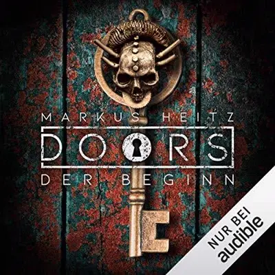 Markus Heitz, Norman Cöster: DOORS - Der Beginn (AudiobookFormat, German language, Audible Studios)