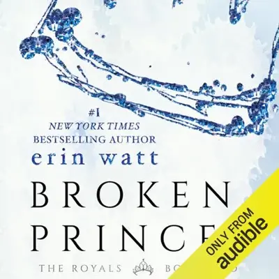 Erin Watt: Broken Prince (AudiobookFormat, Audible Studios)