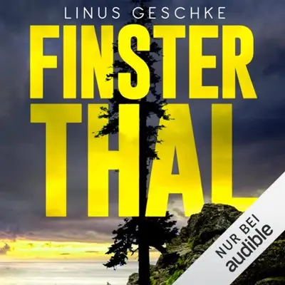 Linus Geschke: Finsterthal (AudiobookFormat)