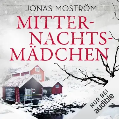Jonas Moström: Mitternachtsmädchen (AudiobookFormat)
