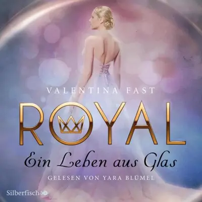 Valentina Fast: Ein Leben aus Glas (AudiobookFormat, German language, Silberfisch)