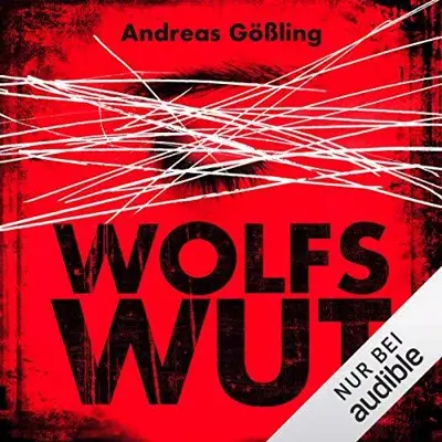 Andreas Gößling: Wolfswut (AudiobookFormat)