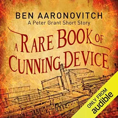 Ben Aaronovitch: A Rare Book of Cunning Device (AudiobookFormat, Audible Studios)