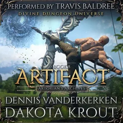 Dennis Vanderkerken, Dakota Krout: Artifact (AudiobookFormat, Mountaindale Press)