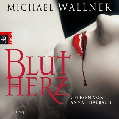 Michael Wallner: Blutherz (AudiobookFormat)