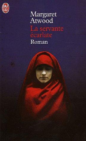 Margaret Atwood: La servante écarlate (Paperback, French language, 2006)