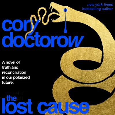 Cory Doctorow: The Lost Cause (AudiobookFormat, 2023, Macmillan Audio)