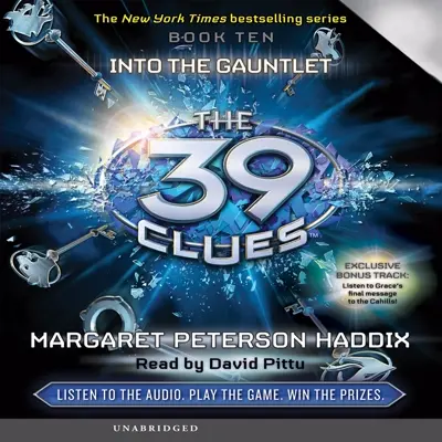 Margaret Peterson Haddix: Into the Gauntlet (The 39 Clues, Book 10) (AudiobookFormat, Scholastic Audio Books)