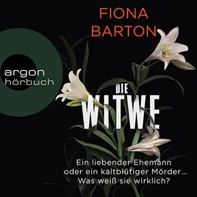 Fiona Barton: Die Witwe (AudiobookFormat, German language, Argon Verlag)
