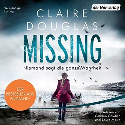 Claire Douglas: Missing (AudiobookFormat, German language, Der Hörverlag)