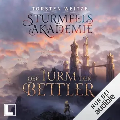 Torsten Weitze: Der Turm der Bettler (AudiobookFormat, German language, LAUSCH medien)