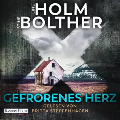 Line Holm, Stine Bolther, Günther Frauenlob - Übersetzer, Franziska Hüther - Übersetzer: Gefrorenes Herz (AudiobookFormat, German language, Random House Audio, Deutschland)