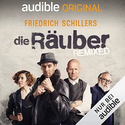 Carolin-Therese Wolff, Friedrich Schiller: Die Räuber - REMIXED (AudiobookFormat, German language, Audible Originals)