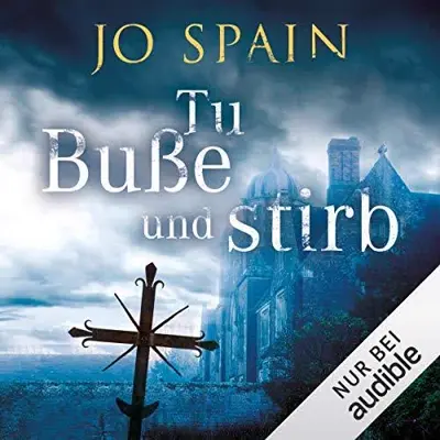 Jo Spain: Tu Buße und stirb (AudiobookFormat)
