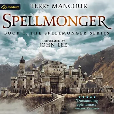 Terry Mancour: Spellmonger (AudiobookFormat, Podium Audio)