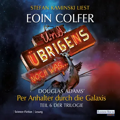Eoin Colfer: Und Übrigens Noch Was... (AudiobookFormat, German language, 2009, Random House Audio, Deutschland)