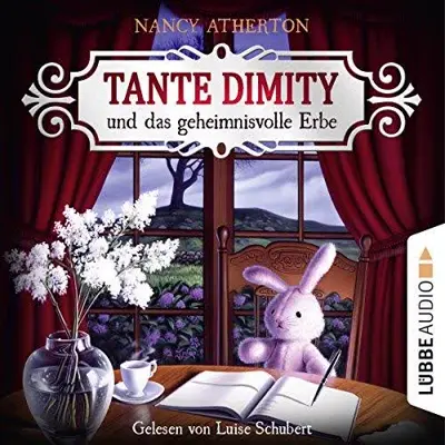 Nancy Atherton: Tante Dimity und das geheimnisvolle Erbe (AudiobookFormat, German language, Lübbe Audio)