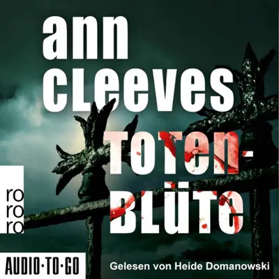 Ann Cleeves: Vera Stanhope ermittelt 01 - Totenblüte - Vera Stanhope ermittelt, Band 1 (AudiobookFormat, german language, 2000, Audio-To-Go Publishing Ltd.)