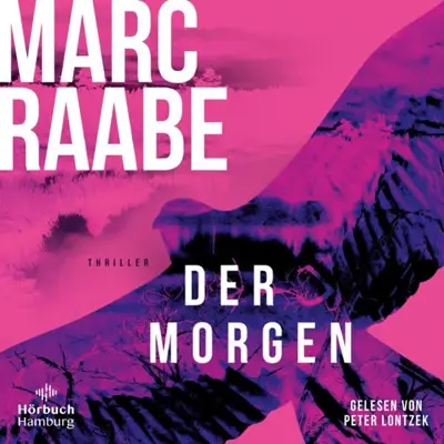 Marc Raabe: Der Morgen (AudiobookFormat, German language, Hörbuch Hamburg)