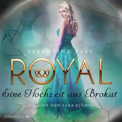 Valentina Fast: Eine Hochzeit aus Brokat (AudiobookFormat, German language, Silberfisch)