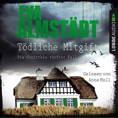 Eva Almstädt: Tödliche Mitgift (AudiobookFormat, German language, Lübbe Audio)