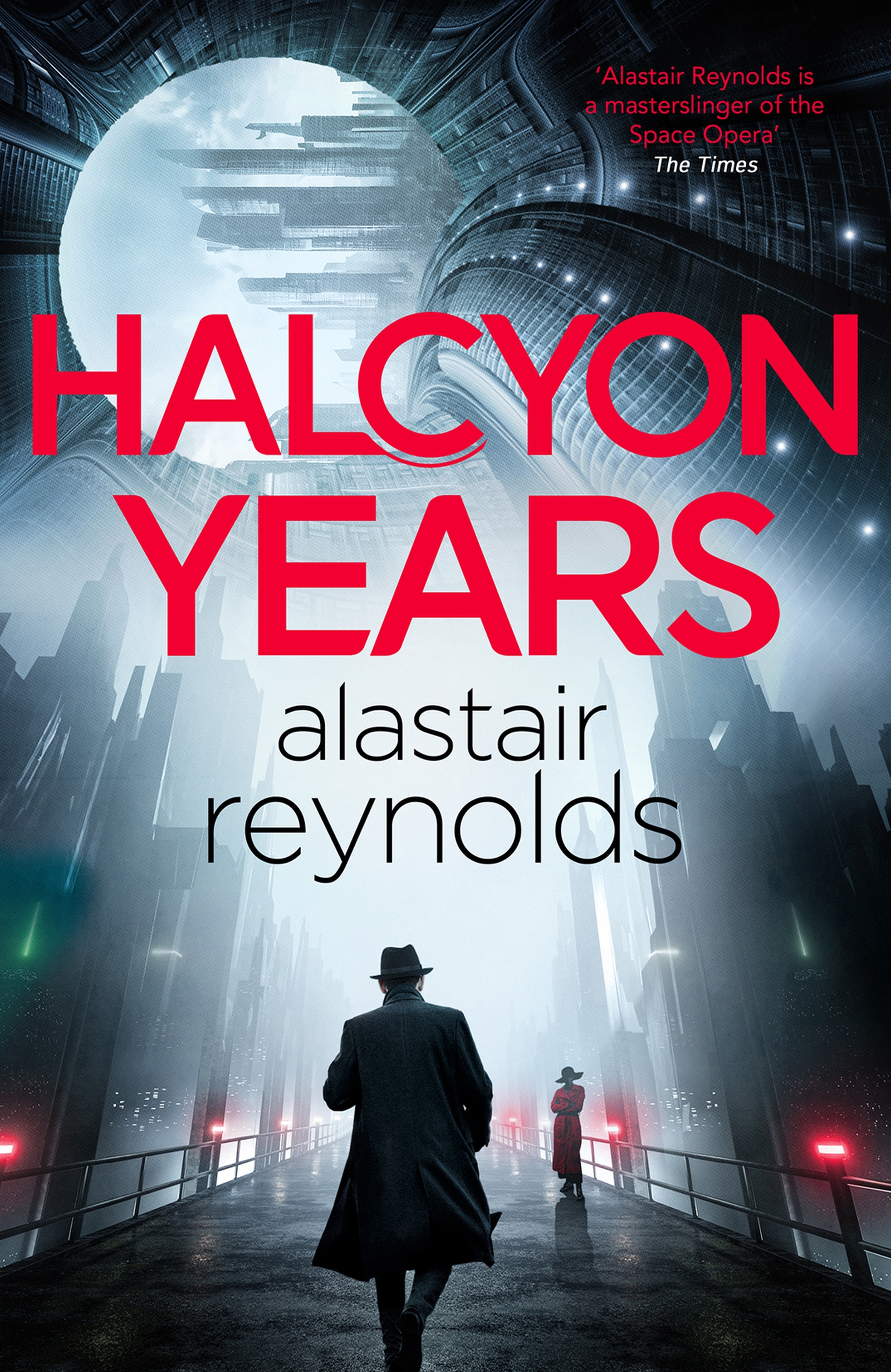 Alastair Reynolds: Halcyon Years (Gollancz)