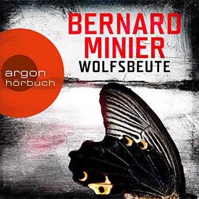 Bernard Minier: Wolfsbeute (AudiobookFormat)