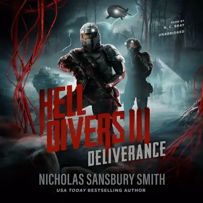 Nicholas Sansbury Smith: Hell Divers Series 03 - Hell Divers III: Deliverance - Hell Divers Series, Book 3 (AudiobookFormat, english language, 2018, Blackstone Audio, Inc.)