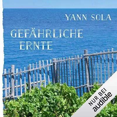 Yann Sola: Gefährliche Ernte (AudiobookFormat, German language, Audible Studios)