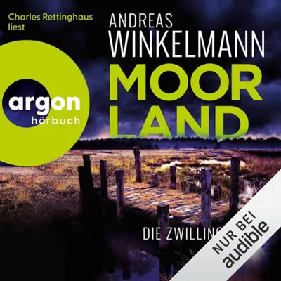Andreas Winkelmann: Moorland [German Edition] 01 - Die Zwillinge - Moorland, Band 1 (AudiobookFormat, german language, 2026)
