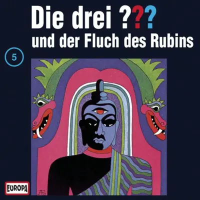 N.N.: Die drei ??? 05 - Die drei ??? und der Fluch des Rubins - Die drei ??? 5 (AudiobookFormat, german language, 2017)