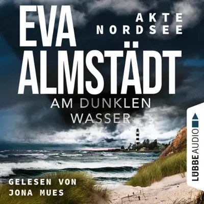 Eva Almstädt: Am dunklen Wasser (AudiobookFormat, German language, Lübbe Audio)