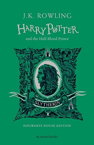 Joanne K. Rowling: Harry Potter and the Half-Blood Prince - Slytherin Edition (2021, Bloomsbury Publishing Plc, BLOOMSBURY)