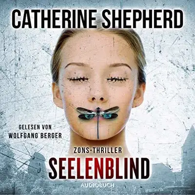 Catherine Shepherd: Seelenblind (AudiobookFormat, German language, Audiobuch Verlag OHG)