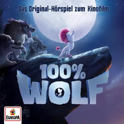 Uticha Marmon: 100% Wolf. Das Original Hörspiel zum Kinofilm (AudiobookFormat, german language, 2021, EUROPA/Sony Music Family Entertainment)