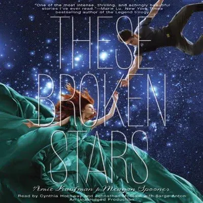 Amie Kaufman, Meagan Spooner: These Broken Stars (AudiobookFormat, Listening Library)