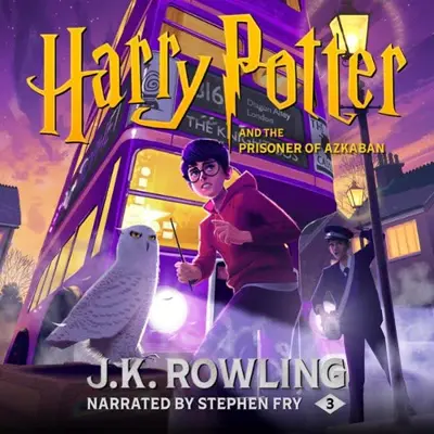 J.K. Rowling: Harry Potter and the Prisoner of Azkaban, Book 3 (AudiobookFormat, Pottermore Publishing)