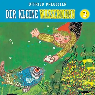 Jürgen Nola, Otfried Preußler: Der kleine Wassermann 2 (AudiobookFormat, German language, Karussell)