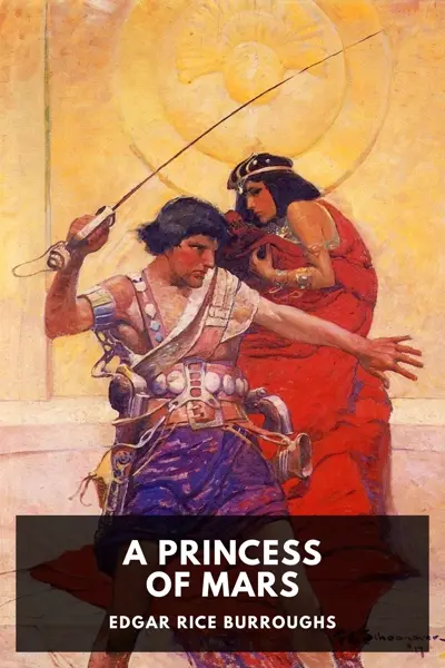 Edgar Rice Burroughs: A Princess of Mars (AudiobookFormat, en-US language, 2014, Standard Ebooks)