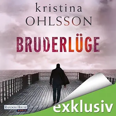Kristina Ohlsson: Bruderlüge (AudiobookFormat, German language, Random House Audio, Deutschland)